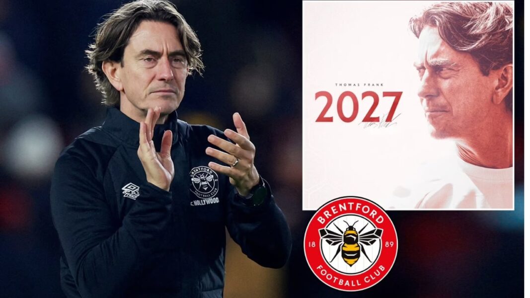 Thomas Frank have a new contract with Brentford